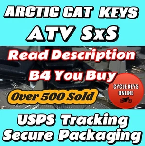 Arctic Cat ATV Keys SxS Keys Cut to Code Key READ DESCRIPTION B4 YOU BUY‼️ - Picture 1 of 4