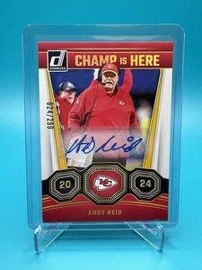 2024 Panini Donruss - Andy Reid - Champ Is Here Auto /299 - Bild 1 von 3