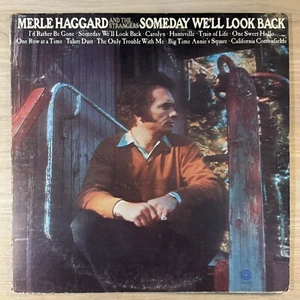 Merle Haggard And The Strangers — Someday We'll Look Back Vinyl, LP 1971 VG/VG - Picture 1 of 6