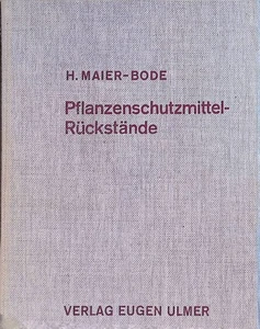 Pflanzenschutzmittel-Rückstände : Insektizide. Maier-Bode, Hans: - Bild 1 von 1