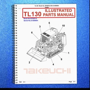 TAKEUCHI TL130 ILLUSTRATED PARTS LIST MANUAL - WIRE CLOSURE - TOUGH COVERING - Picture 1 of 8