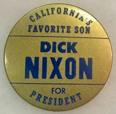 1960 RICHARD NIXON 3" CALIFORNIA'S FAVORITE SON CAMPAIGN BUTTON-NR MINT, SCARCE! - Image 1 of 2