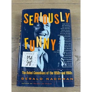 Gerald Nachman Seriously Funny 2003 Pantheon 1st 1st Signed Copy HCDJ Book Soup - Picture 1 of 5