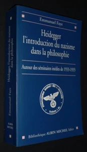 Heidegger, l'introduction du nazisme dans la philosophie : autour des - Picture 1 of 1