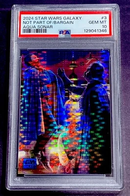 2024 Star Wars Galaxy #3 NOT PART OF THE BARGAIN AQUA SONAR REF #114/199 PSA 10 - Image 1 of 2