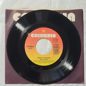 Dolly Parton ~ He's Alive/ What Is It My Love ~ Columbia 45 RPM Record - Picture 1 of 4