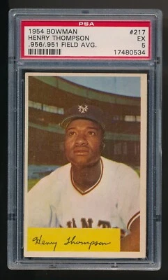 1954 Bowman Hank Thompson .956/.951 Field Avg. #217 PSA EX 5 - Image 1 of 2