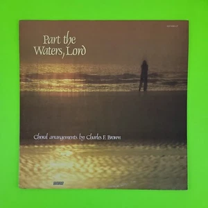 Part The Waters Lord Charles F Brown 1975 Word WST-8680-LP VG+ ULTRASONIC CLEAN - Picture 1 of 24