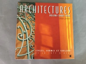 FABREGUE. ARCHITECTURES décors 1860-1930 styles. la Cote d'Azur. Gilletta, 2001. - Imagen 1 de 11
