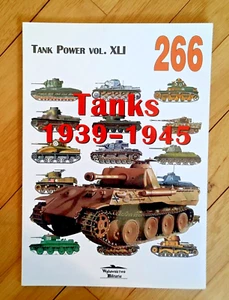 Tank Power Vol XLI 266 TANKS 1939-1945 Grzegorz Jackowski,Wydawnictwo Militaria - Picture 1 of 5
