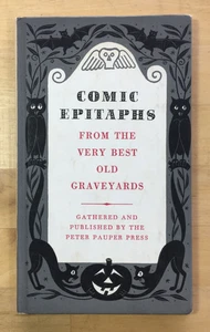 Comic Epitaphs: from the Very Best Old Graveyards - 1957 Peter Pauper Press - HC - Picture 1 of 14