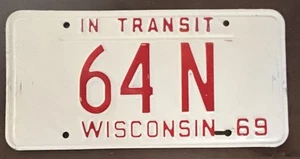 Wisconsin 1969 IN TRANSIT License Plate # 64 N - Picture 1 of 1
