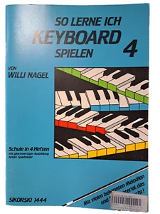 So lerne ich Keyboard spielen - Band 4 - Sikorski 1444 - Willi Nagel - Nr. 72 - Bild 1 von 2