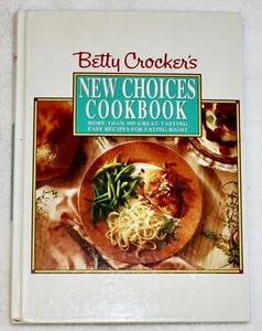 Betty Crocker's New Choices Cookbook: More Than 500 Great-Tasting Easy Recipes - Imagen 1 de 12