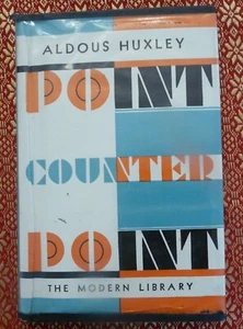 Point Counterpoint Aldous Huxley Modern Library HC w/DJ 1928 ExLIbrary - Picture 1 of 6