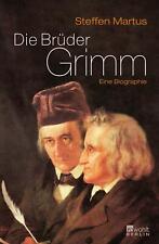 Die Brüder Grimm von Steffen Martus (2009, Gebundene Ausgabe)