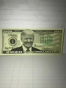 Donald Trump Presidential 2020 Dollar Bills - Novelty / Fake Money - Picture 1 of 3