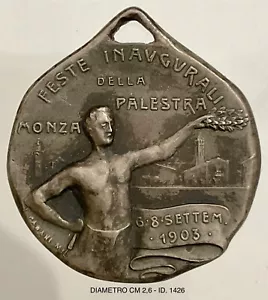 MONZA CALCIO FESTE INAUGURALI SOCIETÀ GINNASTICA FORTI E LIBERI 1903 MED LIBERTY - Imagen 1 de 6