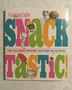 Cooking Light Cookbook - SnackTastic: 150 Calorie Snacks That Keep You Satisfied - Imagen 1 de 4