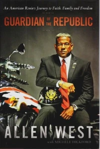 Allen West SIGNED Guardian of the Republic An American Ronin's Journey Faith Fam - Imagen 1 de 3