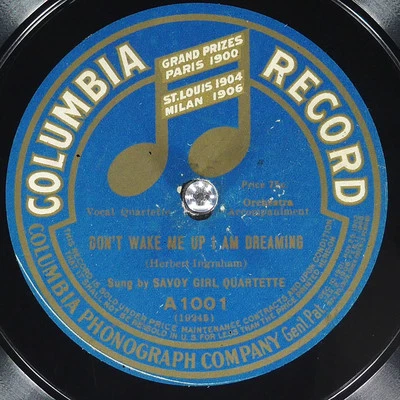 SAVOY GIRL QUARTETTE Don'T Wake Me Up/ In Dixieland COLUMBIA A1001 VG 78rpm - Image 1 of 4
