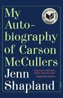 My Autobiography of Carson McCullers: A Memoir , Hardcover