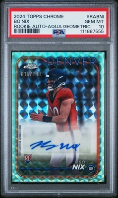 2024 TOPPS CHROME ROOKIE AUTO VARIATIONS AQUA GEOMETRIC BO NIX 15/199 PSA 10 - Image 1 of 2