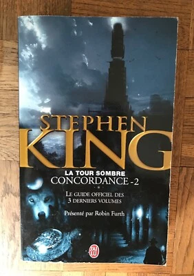 La Tour Sombre : Concordance Tome 2 - Le Guide Officiel Des 3 Derniers Tomes - Photo 1/3