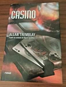 Allan Tremblay - Casino - Roman français québécois - Bild 1 von 6