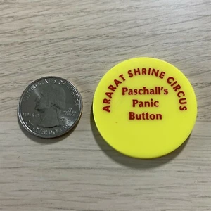 1979 Ararat Shrine Circus Shriners Paschall's Panic Button Yellow Token #41127 - Picture 1 of 2