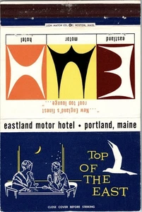 Matchbook Cover Eastland motor hotel Portland, Maine Top Of The East MB83 - Picture 1 of 2
