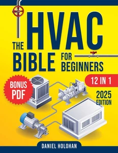The HVAC BIBLE for Beginners [12 in 1]: the Ultimate Guide to Becoming a Pro – T - Picture 1 of 12