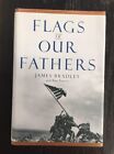 Flags of Our Fathers by James Bradley 2000 Hardback WWII 