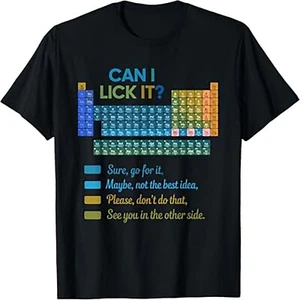 Can I Lick It Funny 100 days of School Periodic Table T-Shirtt - Picture 1 of 6