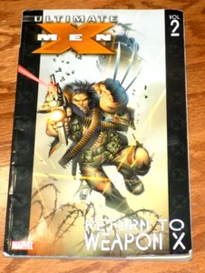 Ultimate X-Men Volume 2 Return to Weapon X by Mark Millar Marvel XMen Graphic Bk - Picture 1 of 7