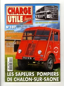 CHARGE UTILE N°107 NOVEMBRE 2001 SAPEURS POMPIERS CHALON-SUR-SAONE Parfait état - Picture 1 of 2