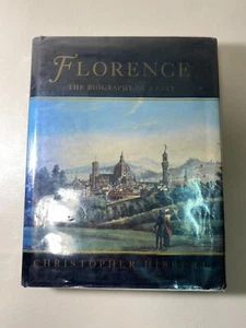 Florence Biography Of A City Christopher Hibbert 1993 1st Edition 1st Printing - Imagen 1 de 13