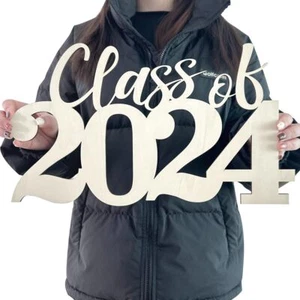 Class of 2024 Wooden Sign Graduation Party Decorations 2024 First Day of Scho... - Picture 1 of 6