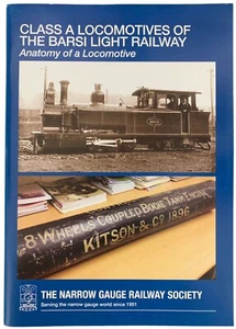 Class A Locomotives of the Barsi Light Railway Anatomy of a Locomotive J Hay - Imagen 1 de 1