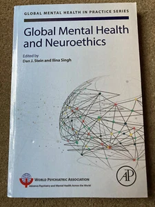 Global Mental Health and Neuroethics by Dan J. Stein, Ilina Singh - Picture 1 of 6