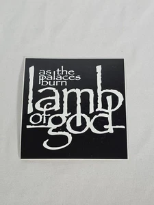 Lamb of God As The Palaces Burn Sticker - 2003 4in x 4in - Picture 1 of 2