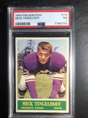 1964 Philadelphia #110 Mick Tingelhoff RC PSA 7 HOF Minnesota Vikings - Image 1 of 2