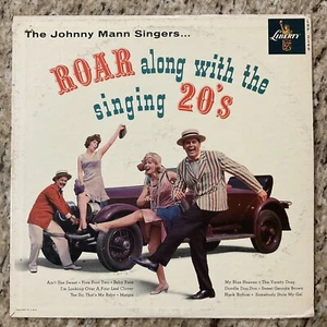 The Johnny Mann Singers Vinyl LP Roar Along With The Singing 20s Liberty Records - Foto 1 di 15