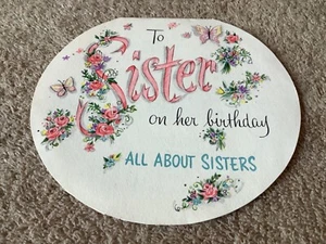 VINTAGE HAPPY BIRTHDAY SISTER FOLDOUT HALLMARK CARD “ALL ABOUT SISTERS”. WW - Picture 1 of 8