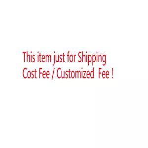 Shipping Fee Cost Extra fee Customized Fee - Picture 1 of 1