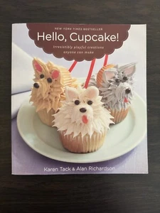 Hello, Cupcake! Irresistible Playful Creations Anyone Can Make ~ Softcover Book - Picture 1 of 8