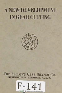 Fellows 7-Type Information New Development in Gear Cutting, Operators Manual - Picture 1 of 3