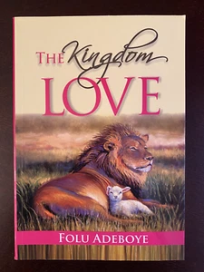 The Kingdom Love by E. A. Adeboye - Picture 1 of 1