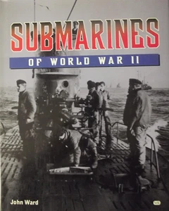 Submarines of World War II - (WWII U-Boote) - by John Ward - englische Ausgabe - Bild 1 von 5