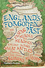 England's Forgotten Past : The Unsung Heroes And Heroines, Valian